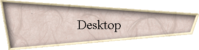 Desktop