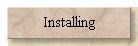 Installing