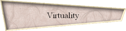 Virtuality